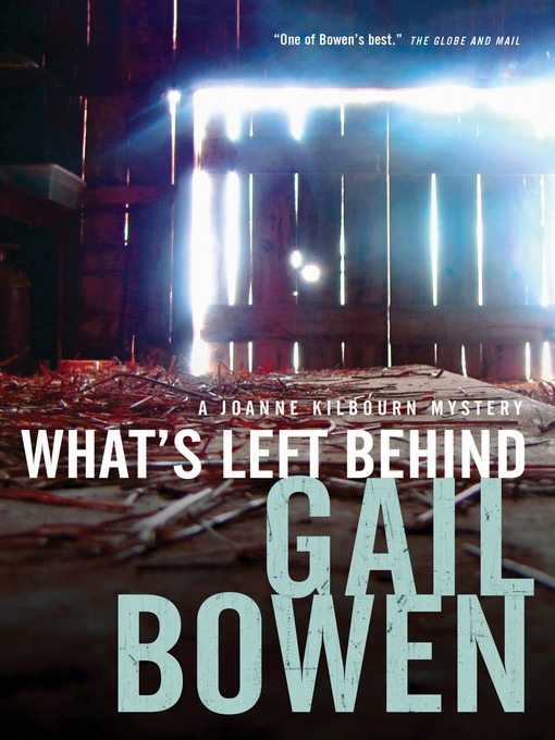 Title details for What's Left Behind by Gail Bowen - Wait list